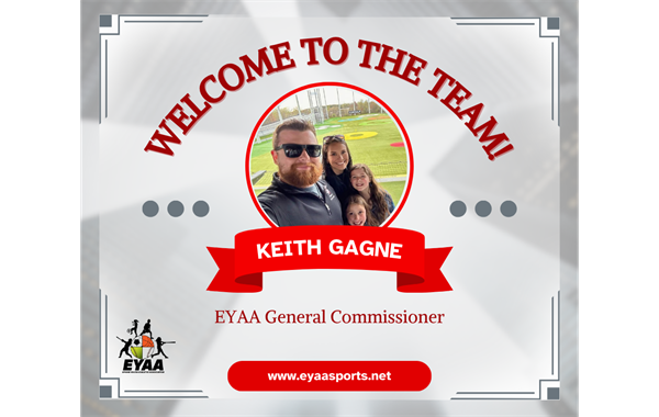 EYAA Welcomes Keith Gagne as General Commissioner!